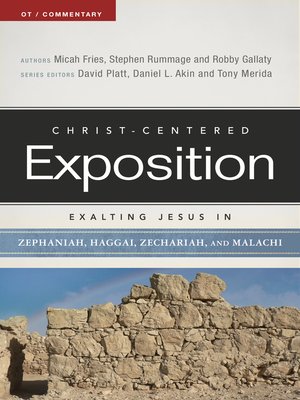 cover image of Exalting Jesus in Zephaniah, Haggai, Zechariah, and Malachi